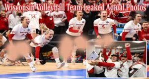 fotos filtradas equipo de voley wisconsin|Wisconsin volleyball team private photos leaked, being investigated